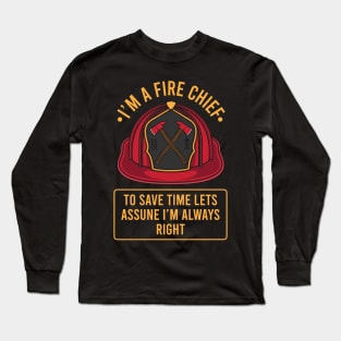 FIREFIGHTER: I'm A Fire Chief Gift Long Sleeve T-Shirt